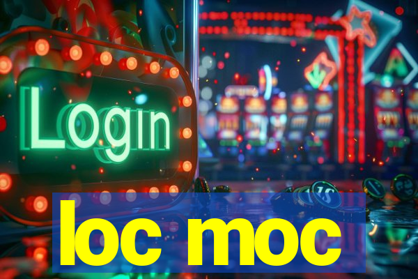 loc moc